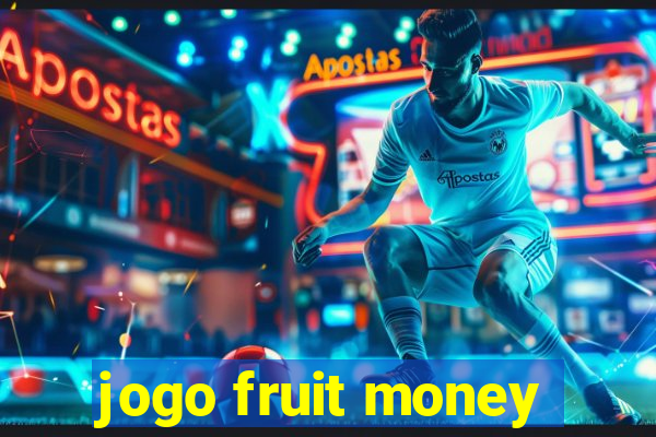 jogo fruit money